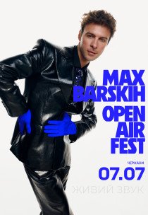 Max Barskih Open Air Fest